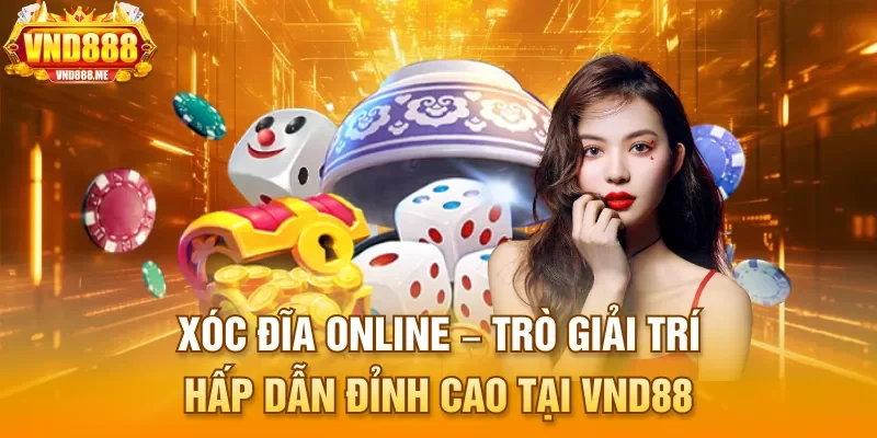 Xóc đĩa online